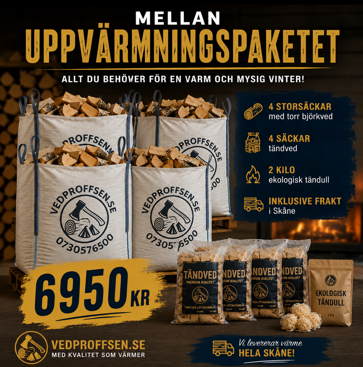 Mellan uppvärmningspaketet från Vedproffsen